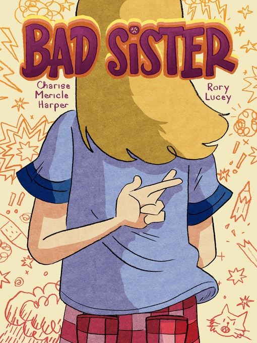 Title details for Bad Sister by Charise Mericle Harper - Available